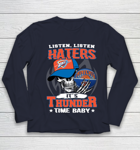 Listen Haters It is THUNGDER Time Baby NBA Youth Long Sleeve 2