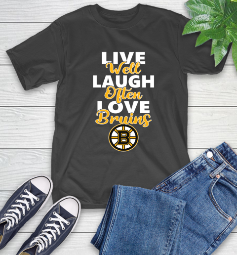 NHL Hockey Boston Bruins Live Well Laugh Often Love Shirt T-Shirt
