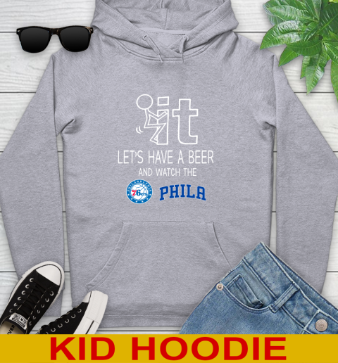 Philadelphia 76ers Basketball NBA Let's Have A Beer And Watch Your Team Sports Youth Hoodie 6