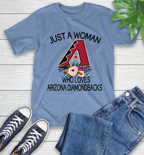 MLB Just A Woman Who Loves Arizona Diamondbacks Baseball Sports T-Shirt 11
