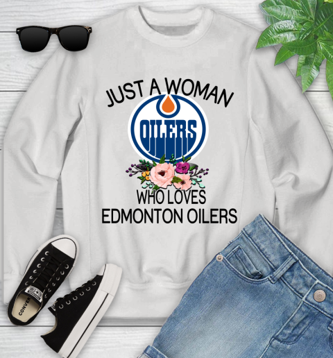 NHL Just A Woman Who Loves Edmonton Oilers Hockey Sports Youth Sweatshirt