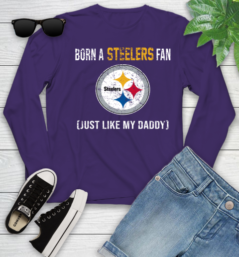 NFL Pittsburgh Steelers Football Loyal Fan Just Like My Daddy Shirt Youth Long Sleeve 4