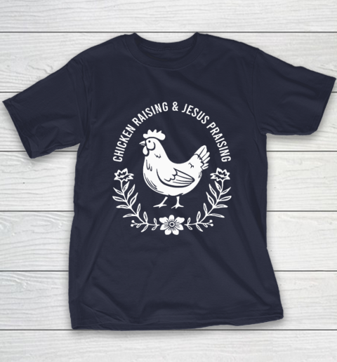 Chicken Raising & Jesus Praising Youth T-Shirt 2