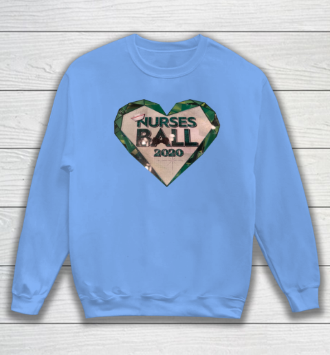 Nurses Ball 2020 Sweatshirt 7