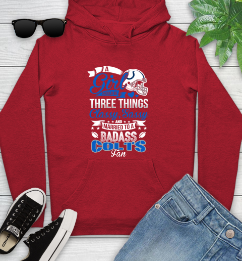 Indianapolis Colts NFL Football A Girl Should Be Three Things Classy Sassy And A Be Badass Fan Youth Hoodie 12