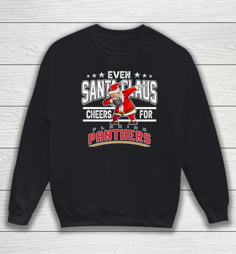 Florida Panthers Even Santa Claus Cheers For Christmas NHL Sweatshirt