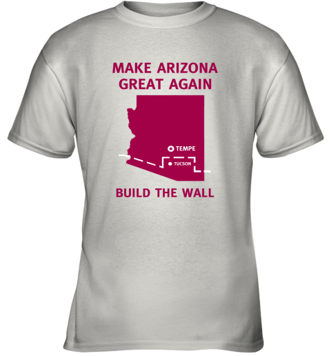 Make Arizona Great Again Youth T-Shirt