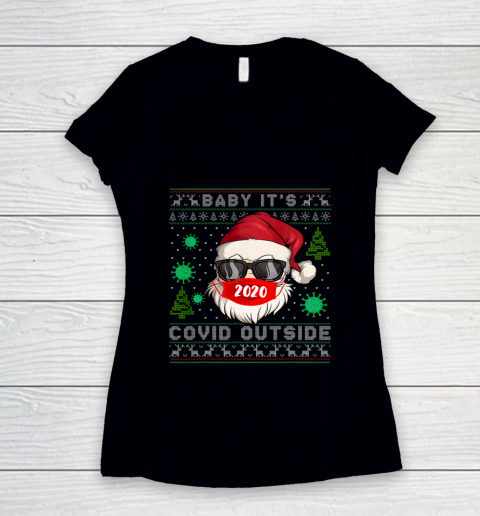 Baby It s C o v i d Outside Santa Ugly Christmas Women's V-Neck T-Shirt