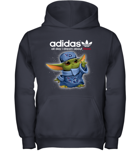 Baby Yoda Adidas All Day I Dream About Tennessee Titans juac baby yoda adidas all day i dream about tennessee titans youth hoodie 43 front navy