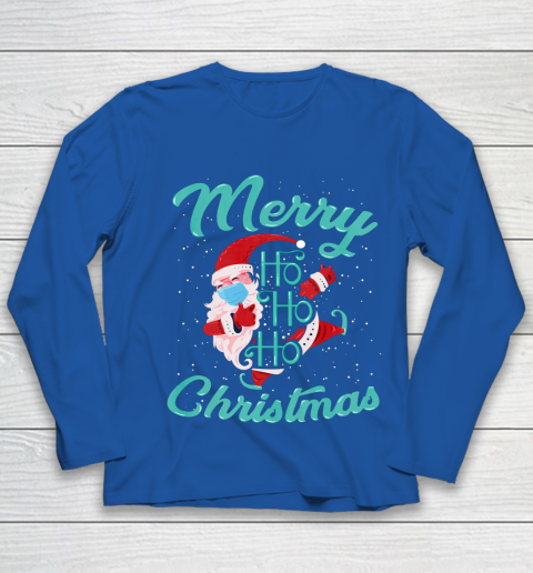 Merry Christmas Ho Ho Ho Santa Claus Wearing A Face Mask Youth Long Sleeve 7