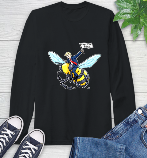 Save The Bees Donald Trump shirt Long Sleeve T-Shirt 2