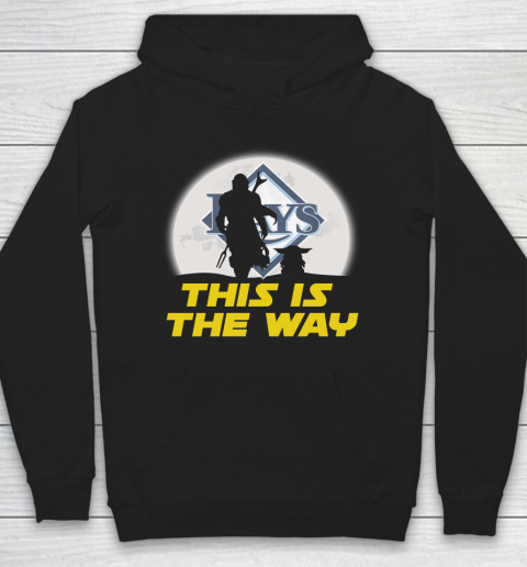 Tampa Bay Rays MLB Baseball Star Wars Yoda And Mandalorian This Is The Way Hoodie