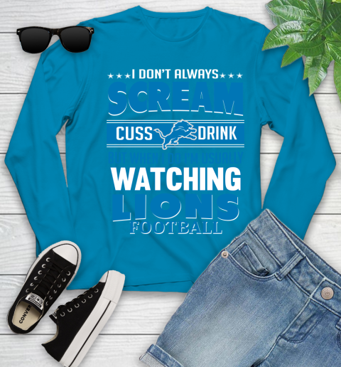 Detroit Lions NFL Football I Scream Cuss Drink When I'm Watching My Team Youth Long Sleeve 8
