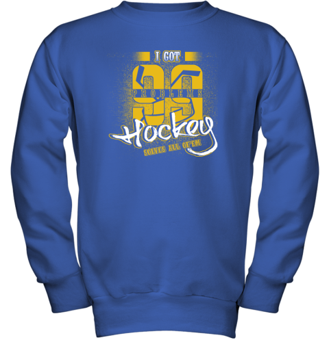 I Got 99 Problems Hockey Solves All Of'em Youth Sweatshirt 5 I Got 99 Problems Hockey Solves All Of'em Youth Sweatshirt - Image 5