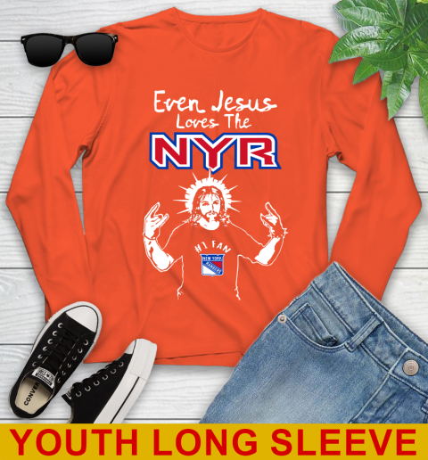 New York Rangers NHL Hockey Even Jesus Loves The Rangers Shirt Youth Long Sleeve 3