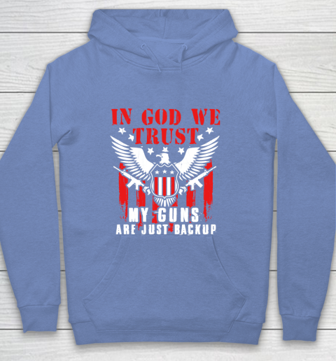 Veteran Shirt In God We Trust My Guns Are Just Backup Defend Second Amendment Flag Rifle AR 15 Gun Rights Youth Hoodie 8