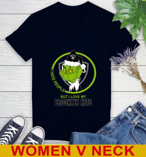 Brooklyn Nets NBA Christmas Grinch I Hate People But I Love My Favorite Basketball Team Women's V-Neck T-Shirt 3