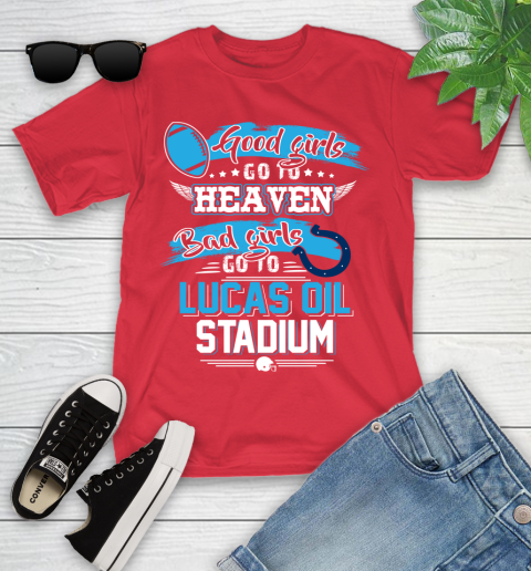 Indianapolis Colts NFL Bad Girls Go To Lucas Oil Stadium Shirt Youth T-Shirt 13