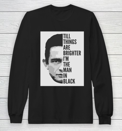 Johnny Cash  Man In Black Lyrics Long Sleeve T-Shirt