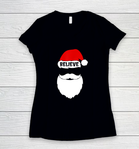 Christmas Believe In Santa Claus Believe Quote On Santa Hat Women's V-Neck T-Shirt