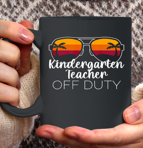 Kindergarten Teacher Off Duty Sunglasses Beach Sunset Ceramic Mug 11oz