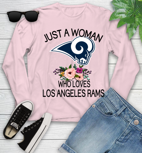NFL Just A Woman Who Loves Los Angeles Rams Football Sports Youth Long Sleeve 7