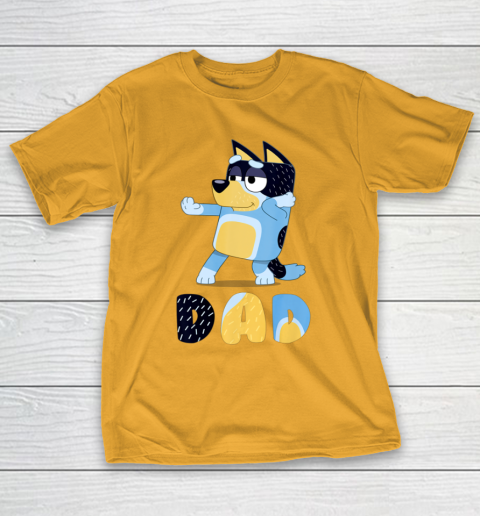 Bluey Dad for Daddy's on Father's Day Bandit Funny Gift T-Shirt 2