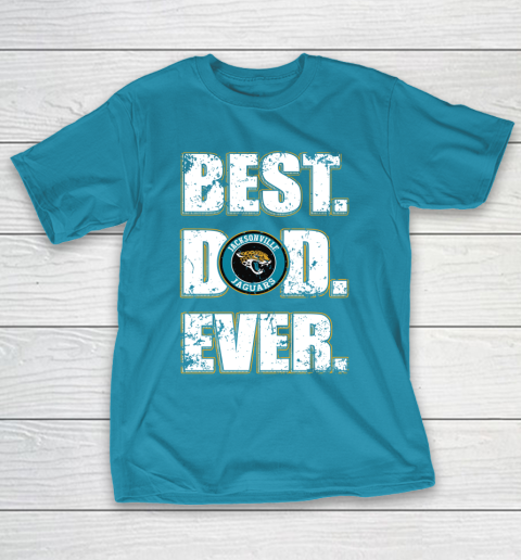 NFL Jacksonville Jaguars Football Best Dad Ever Family Shirt T-Shirt 7