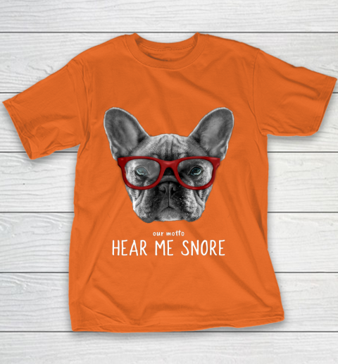 Cute Funny French Bulldog Motto Dog Gifts Youth T-Shirt 4