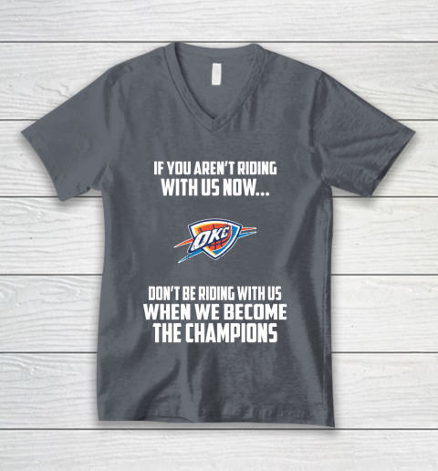 NBA Oklahoma City Thunder Basketball We Become The Champions V-Neck T-Shirt 4
