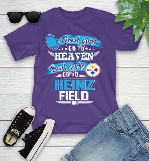 Pittsburgh Steelers NFL Bad Girls Go To Heinz Field Shirt Youth T-Shirt 3