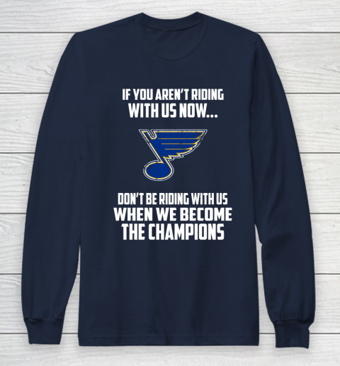NHL St.Louis Blues Hockey We Become The Champions Long Sleeve T-Shirt 2