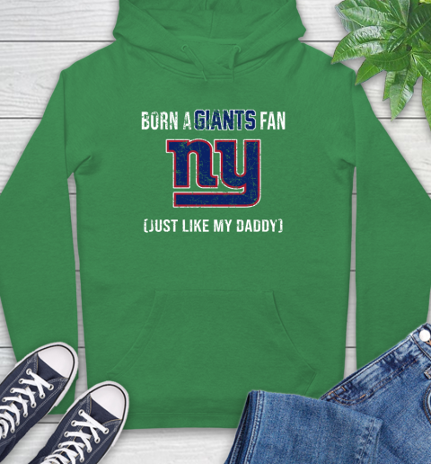 NFL New York Giants Football Loyal Fan Just Like My Daddy Shirt Hoodie 9