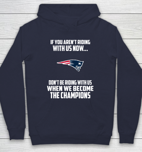 NFL New England Patriots Football We Become The Champions Hoodie 2