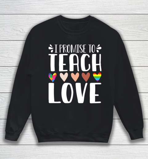 I Promise To Teach Love Autism African LGBT Pride Sweatshirt