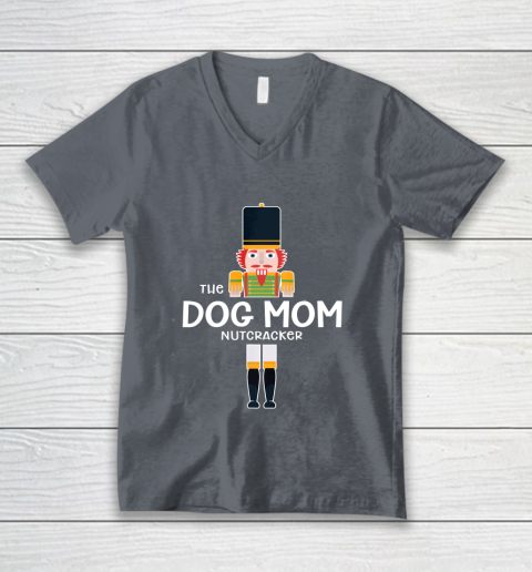 Dog Mom Nutcracker Family Matching Funny Gift Pajama V-Neck T-Shirt 4