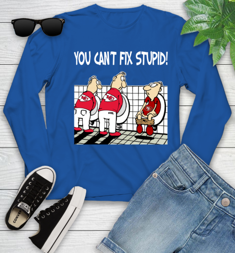 You Can't Fix Stupid Funny Kansas City Chiefs NFL Shirts 121