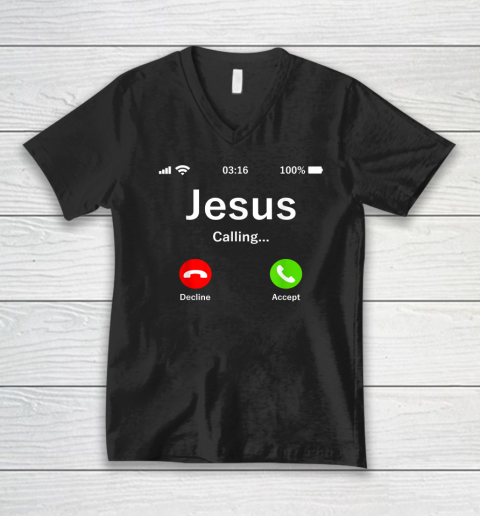 Jesus Is Calling  Christian V-Neck T-Shirt