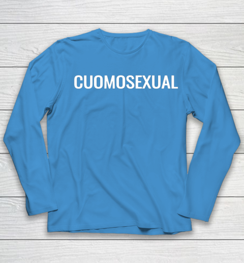 Cuomosexual T Shirt Andrew Cuomo for President Youth Long Sleeve 5