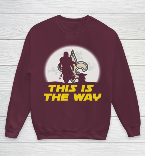 New Orleans Saints NFL Football Star Wars Yoda And Mandalorian This Is The Way Youth Sweatshirt 4