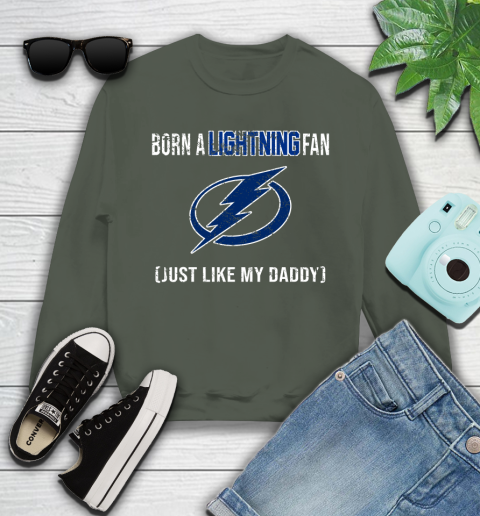 NHL Tampa Bay Lightning Hockey Loyal Fan Just Like My Daddy Shirt Youth Sweatshirt 7