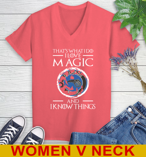 Orlando Magic NBA Basketball That's What I Do I Love My Team And I Know Things Game Of Thrones 78