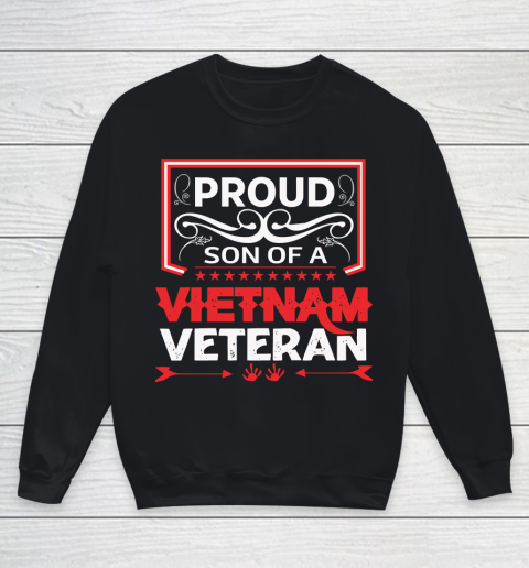 Veteran Shirt Proud son of a Vietnam Veteran Father's Day Youth Sweatshirt
