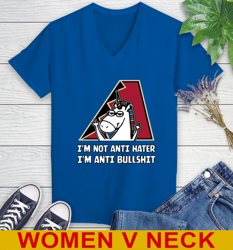 Arizona Diamondbacks MLB Baseball Unicorn I'm Not Anti Hater I'm Anti Bullshit Women's V-Neck T-Shirt 11