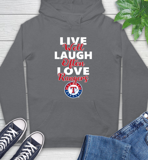 MLB Baseball Texas Rangers Live Well Laugh Often Love Shirt Hoodie 7
