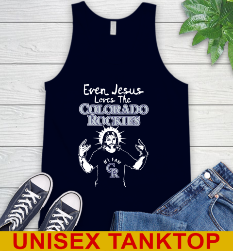 Colorado Rockies MLB Baseball Even Jesus Loves The Rockies Shirt Tank Top 2