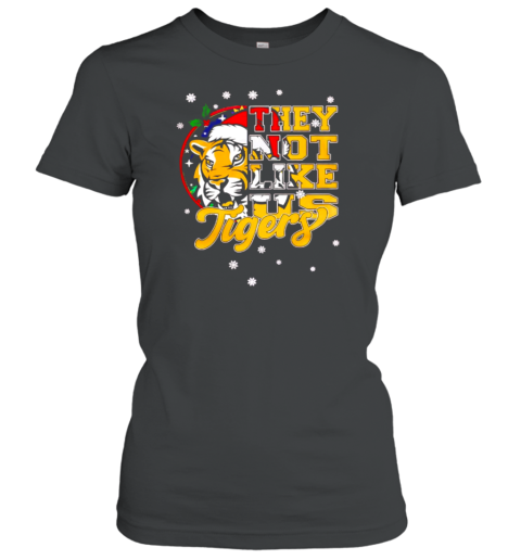 Tigers They Not Like Us christmas Women's T-Shirt