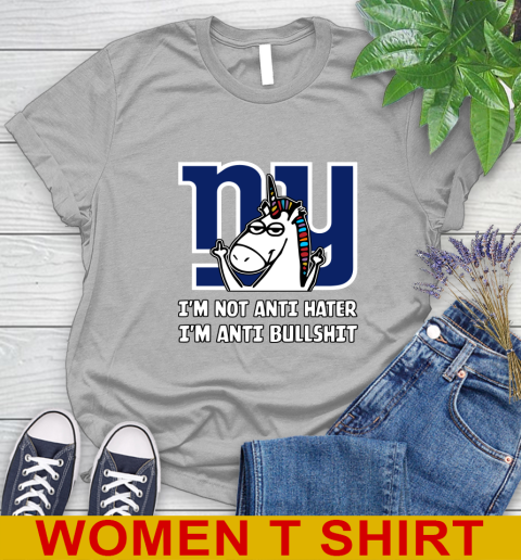 New York Giants NFL Football Unicorn I'm Not Anti Hater I'm Anti Bullshit Women's T-Shirt 5
