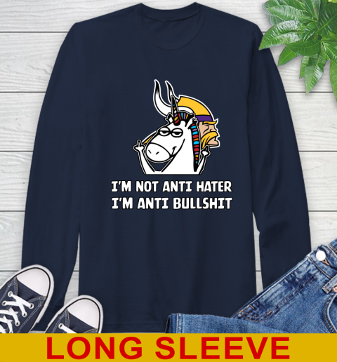 Minnesota Vikings NFL Football Unicorn I'm Not Anti Hater I'm Anti Bullshit Long Sleeve T-Shirt 4