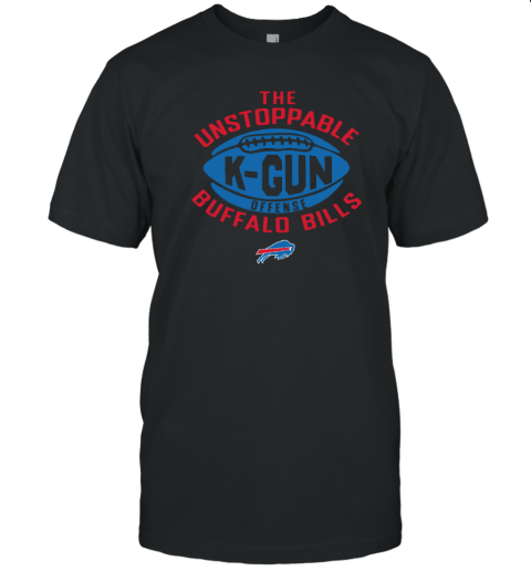 The Unstoppable K-Gun Offense Buffalo Bills T-Shirt